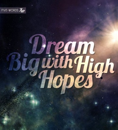 Dream big with High hopes